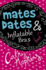 Mates, Dates and Inflatable Bras