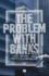 The Problem With Banks