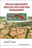 Applied Uncertainty Analysis for Flood Risk Management