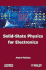 Solid-State Physics for Electronics