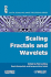 Scaling, Fractals and Wavelets