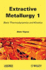 Extractive Metallurgy 1: Basic Thermodynamics and Kinetics