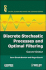 Discrete Stochastic Processes and Optimal Filtering
