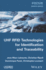 Uhf Rfid Technologies for Identification and Traceability
