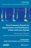 Time-Frequency Domain for Segmentation and Classification of Non-Stationary Signals