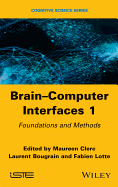 Brain-Computer Interfaces 1: Methods and Perspectives