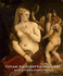 Titian, Tintoretto, Veronese: Rivals in Renaissance Venice Ilchman, Frederick; Borean, Linda; Brown, Patricia Fortini; Delieuvin, Vincent; Echols, Robert; Garton, John; Macbeth, Rhona; Marciari, John; Rosand, David Und Unglaub, Jonathan Titian,...