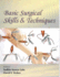 Basic Surgical Skills & Techniques