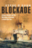 Blockade: Cruiser Warfare & the Starvation of Germany in World War One