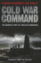 Cold War Command: the Dramatic Story of a Nuclear Submariner