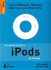 The Rough Guide to Ipods and Itunes
