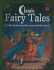 Classic Fairy Tales: Enchanting Stories From Around the World