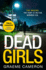 Dead Girls: an Addictive and Darkly Funny Crime Thriller