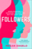 Followers: the Gripping Dystopian Thriller That Everyone's Talking About in 2020!