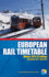 Thomas Cook European Rail Timetable Winter 2011/12: Rail and Ferry Services Throughout Europe (Thomas Cook Rail Guides)