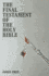 The Final Testament of the Holy Bible