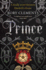 Prince: A gripping historical mystery for readers of C. J. Sansom and Laura Shepherd-Robinson
