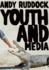 Youth and Media
