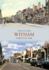 Witham Through Time [Paperback]
