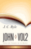 Expository Thoughts on John V2 (Expository Thoughts on the Gospels)
