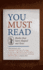 You Must Read: Books That Have Shaped Our Lives
