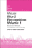Visual Word Recognition Volume 1: Models and Methods, Orthography and Phonology