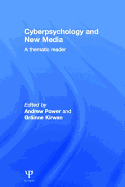 Cyberpsychology and New Media