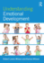 Understanding Emotional Development: Providing insight into human lives