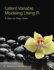 Latent Variable Modeling Using R: a Step-By-Step Guide