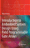 Introduction to Embedded System Design Using Field