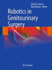 Robotics in Genitourinary Surgery
