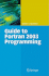 Guide to Fortran 2003 Programming
