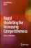 Rapid Modelling for Increasing Competitiveness: Tools and Mindset