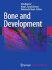 Bone and Development (Topics in Bone Biology, 6)