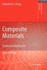 Composite Materials (Engineering Materials and Processes)