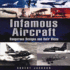 Infamous Aircraft: Dangerous Designs and Their Vices (Images of War)