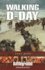 Walking D-Day (Battleground Europe)