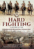 Hard Fighting: a History of the Sherwood Rangers Yeomanry 1900-1946