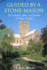 Guided By a Stone-Mason: the Cathedrals, Abbeys and Churches of Britain Unveiled