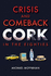 Crisis and Comeback