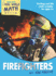 Real World Math Blue Level: Firefighters to the Rescue