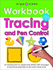 Wipe Clean Workbook-Tracing and Pen Control: Wipe Clean Workbooks