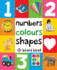 Numbers, Colours, Shapes (First 100 Soft to Touch Board Books)