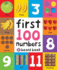 First 100 Numbers (First 100 Soft to Touch Board Books)