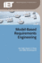 Model-Based Requirements Engineering