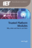 Trusted Platform Modules: Why, When and How to Use Them (Computing and Networks)