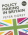 Policy Making in Britain: an Introduction (2nd Edn)