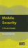 Mobile Security: a Pocket Guide