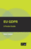 Eu Gdpr: a Pocket Guide