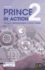 Prince2 in Action: Project Management in Real Terms